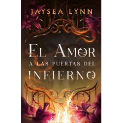 EL AMOR A LAS PUERTAS DEL INFIERNO