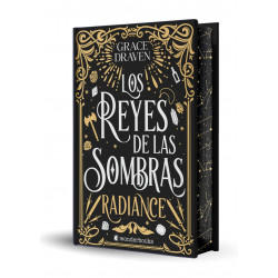 Los reyes de las sombras. Radiance (cantos pintados)