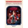 Stranger-Things:-Héroes-y-monstruos