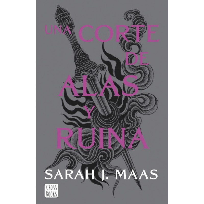 Una corte de rosas y espinas . Volumen 3/5 Una corte de alas y ruina