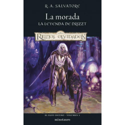 La leyenda de Drizzt. Volumen 1/3 La Morada