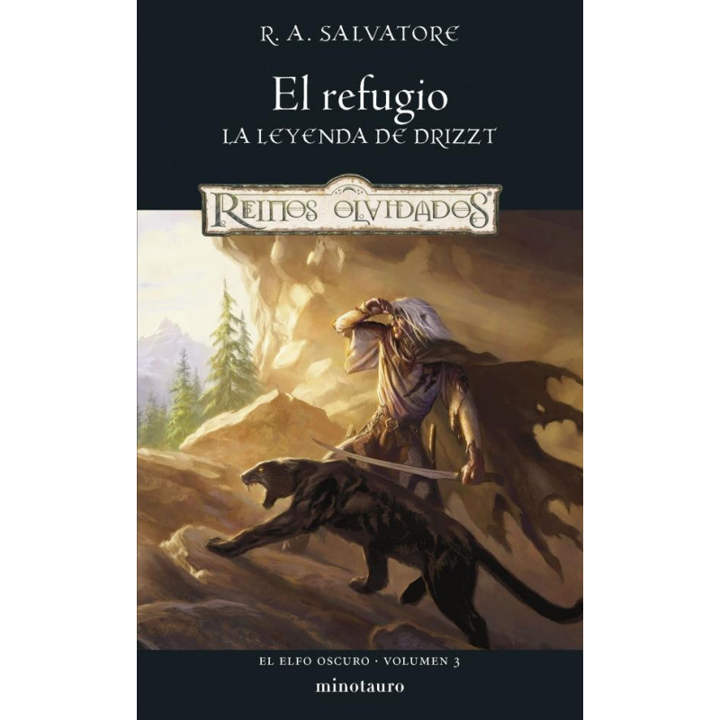 La leyenda de Drizzt. Volumen 3/3 El refugio