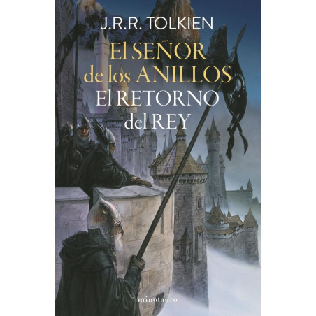 El señor de los anillos. Volumen 3 El retorno del rey (edición rústica)