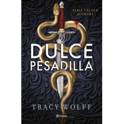 dulce pesadilla (calder academy 1)