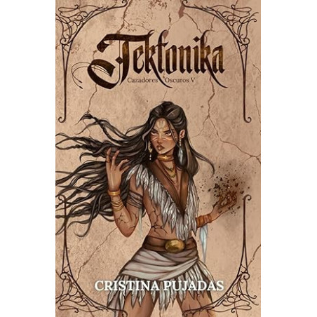 Cazadores oscuros V - Tektonika (Edición Especial)