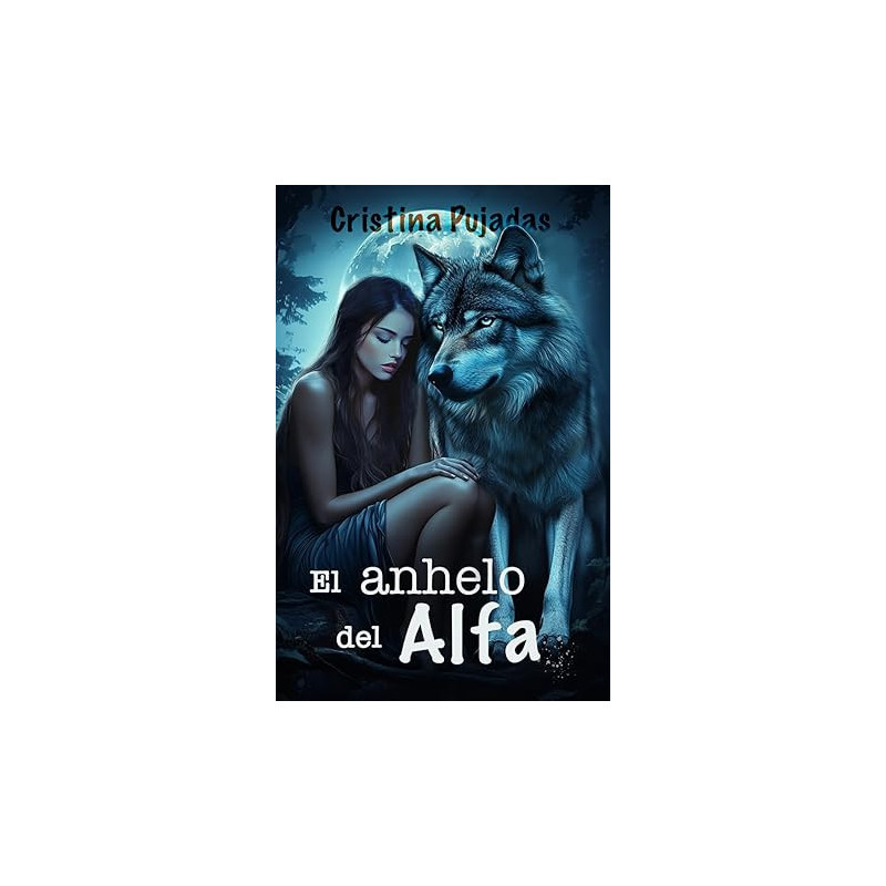Alfas - El anhelo del alfa