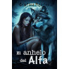 Alfas - El anhelo del alfa